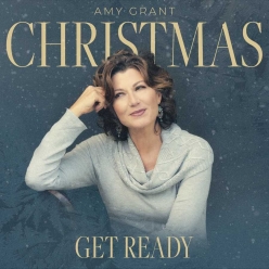 Amy Grant - Christmas - Get Ready
